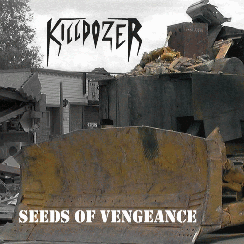 Killdozer (ESP) : Seeds of Vengeance
